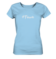 Organic Fairwear T-Shirt #Freude, Damen - LudwigvanB.